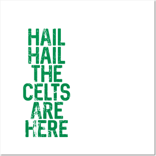 Hail Hail The Celts Are Here, Glasgow Celtic Football Club Green Distressed Text Design Posters and Art